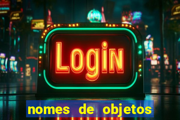 nomes de objetos de origem tupi guarani